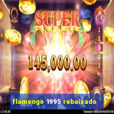 flamengo 1995 rebaixado